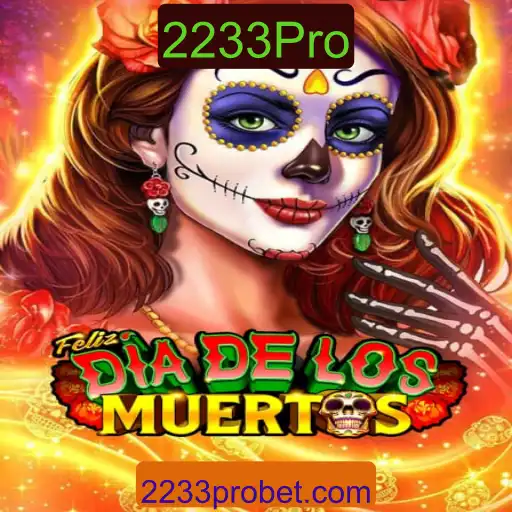 Descubra o emocionante mundo de FelizDiadelos: Um jogo inovador com 2233Pro